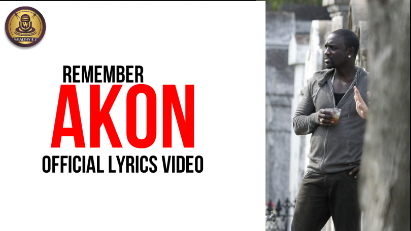Akon - Remember (Official Lyrics Video)