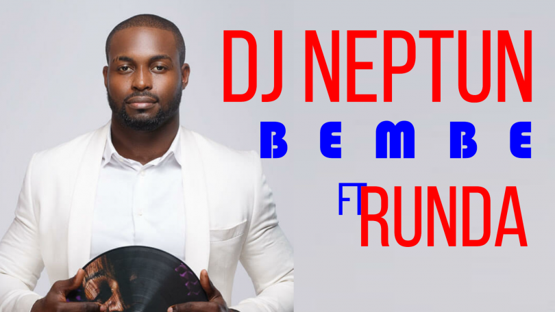 DJ Neptune - Bambe ft. Runda (Official Lyrics Video)