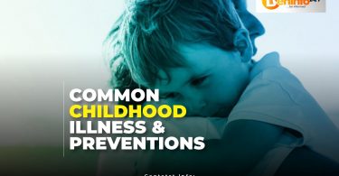 Common childhood illness and Prevention