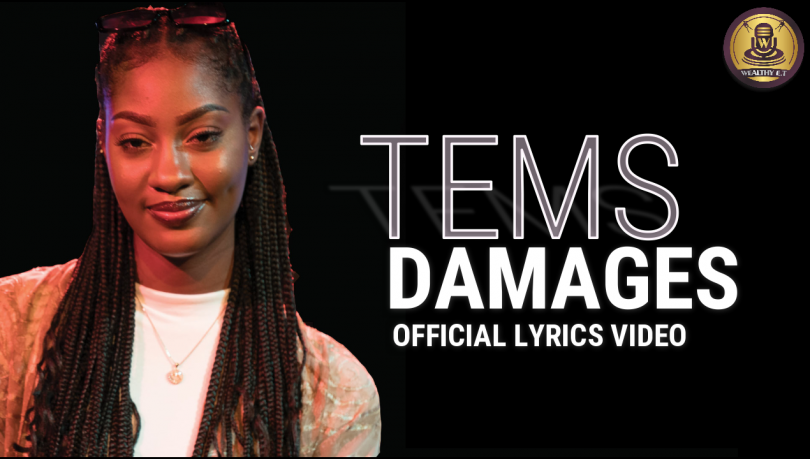 Tems - Damages (Official Lyrics Video)