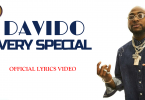 Davido - Very Special (Official Lyrics Video)