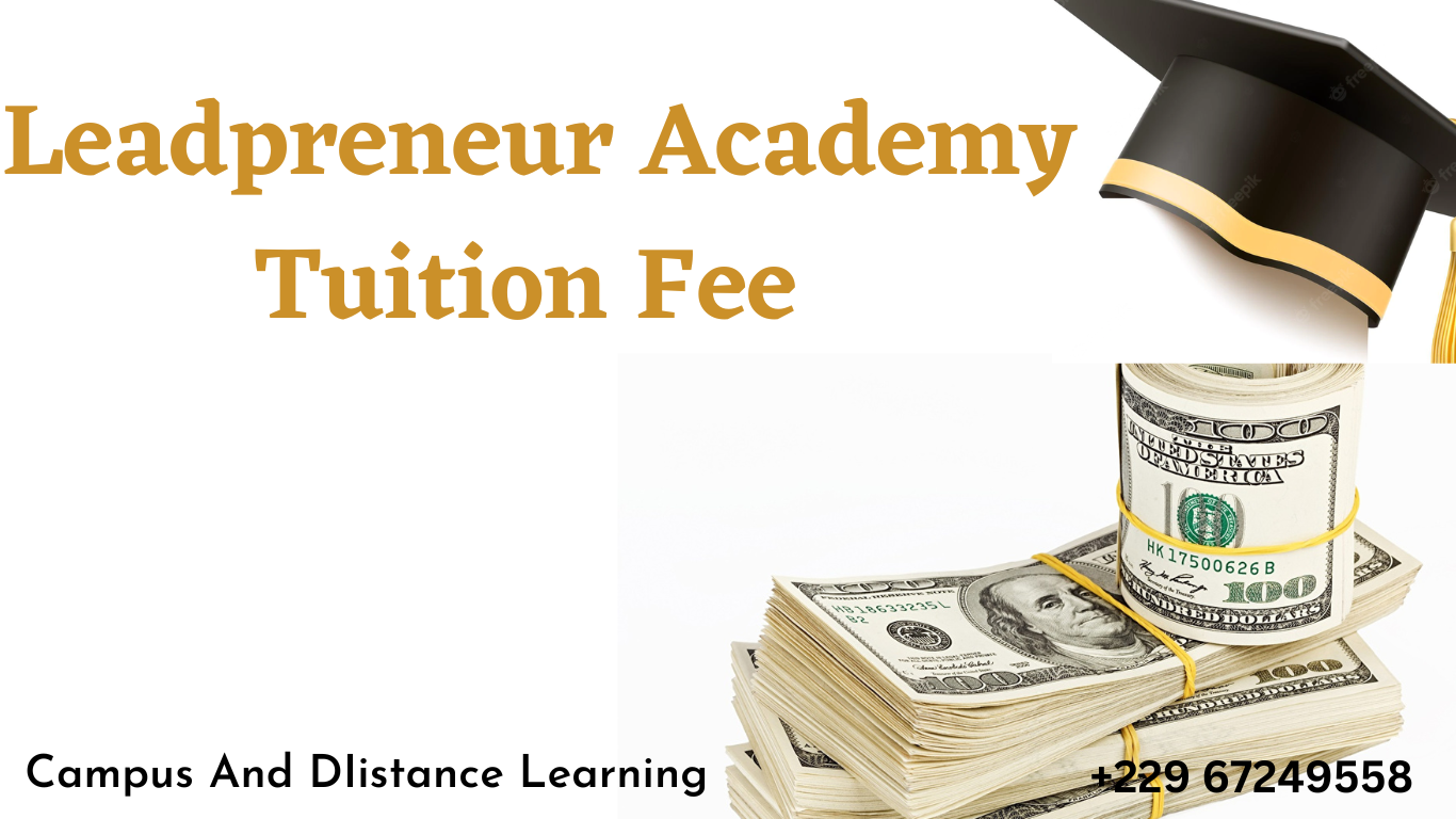 LEADPRENEUR ACADEMY TUITION FEE AND ACCOMMODATION