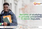 Advantages of studying in private English-speaking universities in Benin Republic