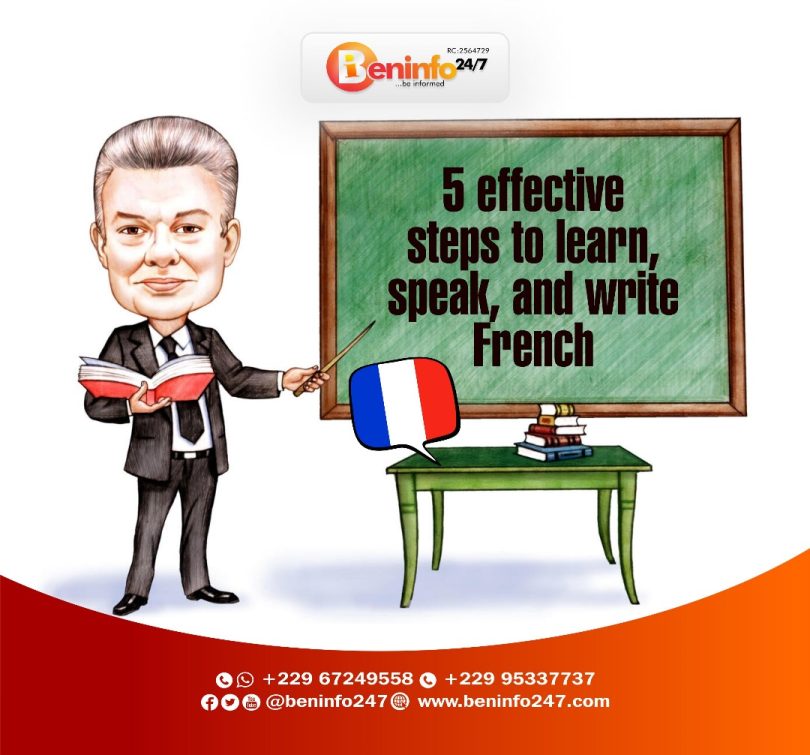 5 Effective Steps to Learn, Speak, and Write French