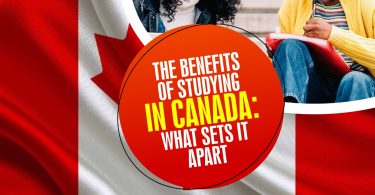 The Benefits of Studying in Canada: What Sets It Apart