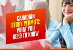 Canadian Study Permits: What You Need to Know