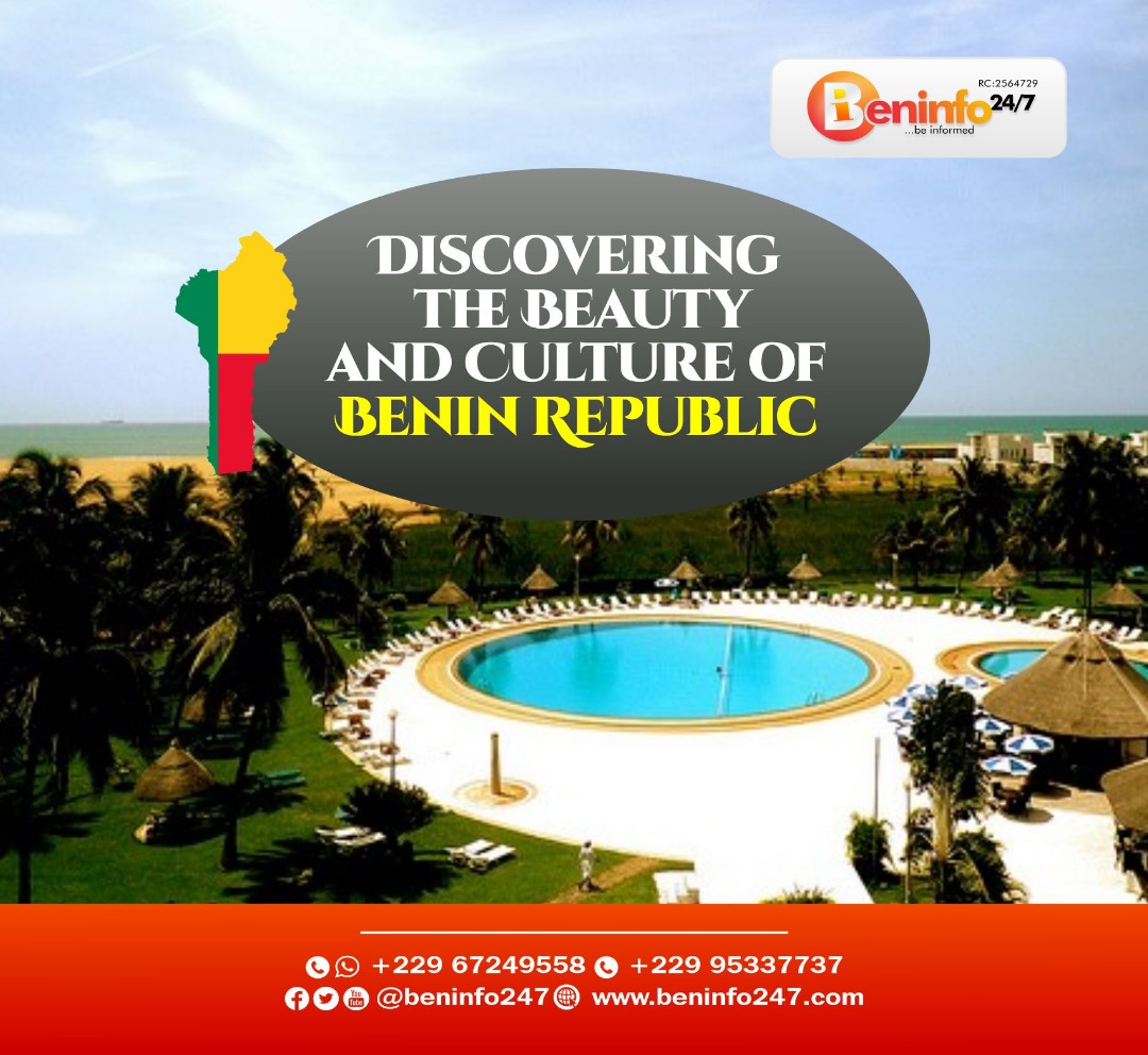 Discovering the Beauty and Culture of Benin Republic